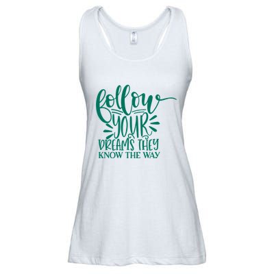 Follow Your Dreams They Know The Way Funny Ladies Essential Flowy Tank