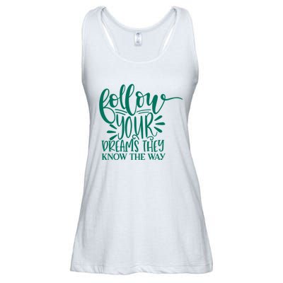 Follow Your Dreams They Know The Way Funny Ladies Essential Flowy Tank