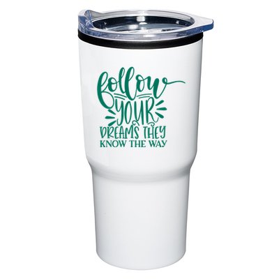 Follow Your Dreams They Know The Way Funny Tumbler