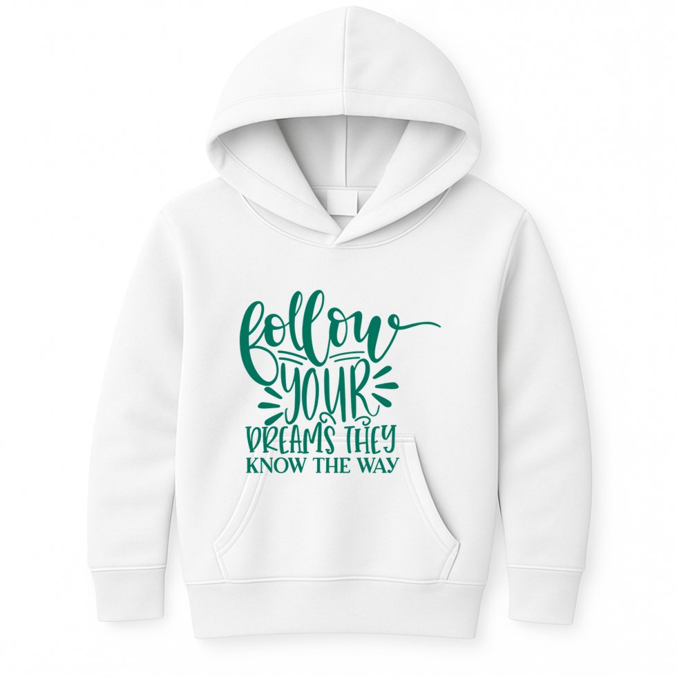 Follow Your Dreams They Know The Way Funny Kids Hoodie