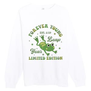 Forever Young Est 2 29 Leap Year Limited Edition Premium Crewneck Sweatshirt