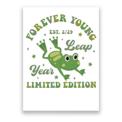 Forever Young Est 2 29 Leap Year Limited Edition Poster