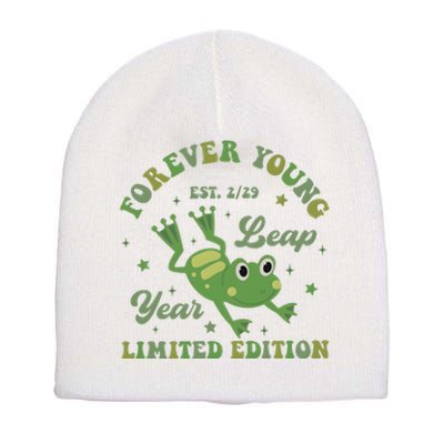 Forever Young Est 2 29 Leap Year Limited Edition Short Acrylic Beanie