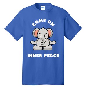 Funny Yoga Elephant Come On Inner Peace Meditating Animals Gift Tall T-Shirt