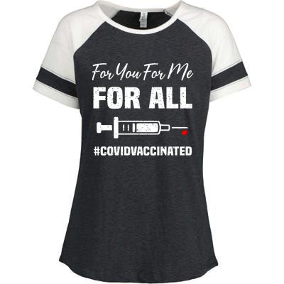 For You For Me For All Vaccinated Funny Pro Vaccination Enza Ladies Jersey Colorblock Tee