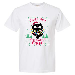 Fluff You Fluffin Cat Pyjamas Pj Ugly Xmas Funny Christmas Gift Garment-Dyed Heavyweight T-Shirt