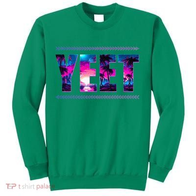 Funny Yeet Sweatshirt