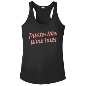 Funny Yoga For Ers Cute Pilates Now Wine Later Meaningful Gift Ladies PosiCharge Competitor Racerback Tank