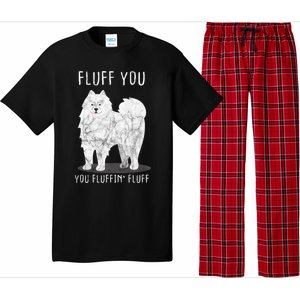 Fluff You Fluffin Fluff Samoyed Dog Joke Pet Humor Gift Pajama Set