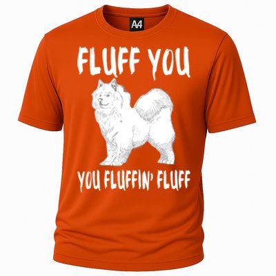 Fluff You Fluffin Fluff Samoyed Dog Joke Pet Humor Gift Cooling Performance Crew T-Shirt