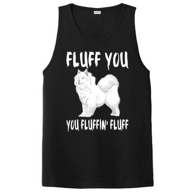 Fluff You Fluffin Fluff Samoyed Dog Joke Pet Humor Gift PosiCharge Competitor Tank