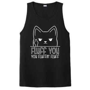 Fluff You Fluffin Fluff Cute Gift Funny Kitten Gift Great Gift PosiCharge Competitor Tank