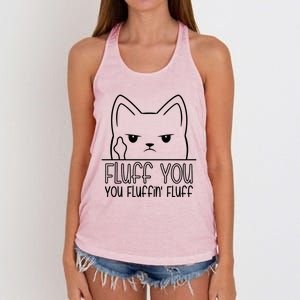 Fluff You Fluffin Fluff Cute Gift Funny Kitten Gift Great Gift Women's Knotted Racerback Tank