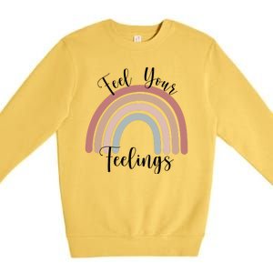 Feel Your Feelings Rainbow Premium Crewneck Sweatshirt