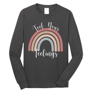 Feel Your Feelings Rainbow Long Sleeve Shirt