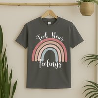 Feel Your Feelings Rainbow T-Shirt