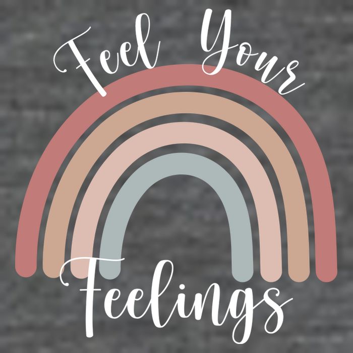 Feel Your Feelings Rainbow T-Shirt