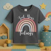 Feel Your Feelings Rainbow Toddler T-Shirt
