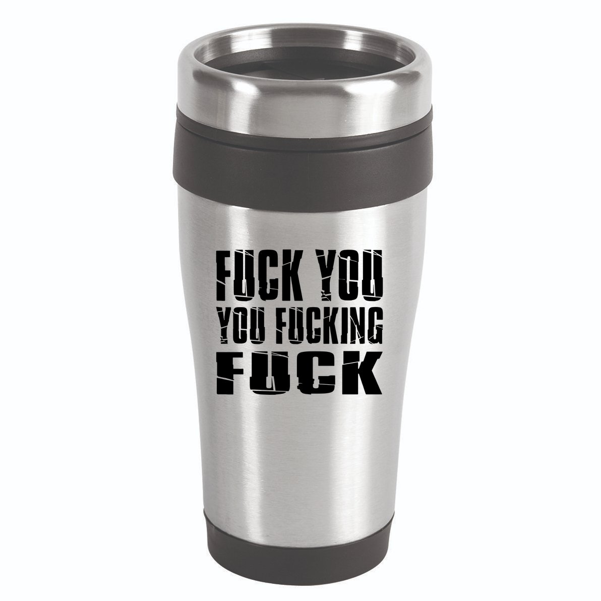 Fuck You Fucking Cool Sayings Hipster 16oz Travel Tumbler