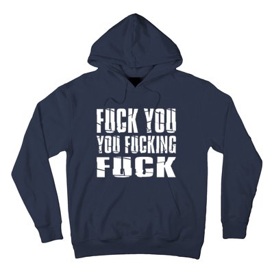 Fuck You Fucking Cool Sayings Hipster Hoodie