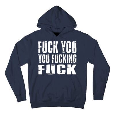 Fuck You Fucking Cool Sayings Hipster Tall Hoodie