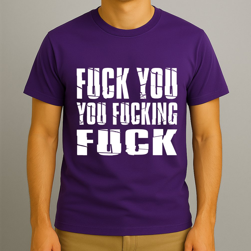 Fuck You Fucking Cool Sayings Hipster T-Shirt