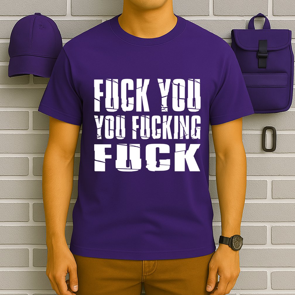 Fuck You Fucking Cool Sayings Hipster T-Shirt