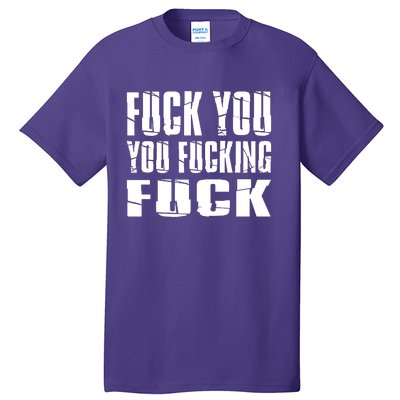 Fuck You Fucking Cool Sayings Hipster Tall T-Shirt