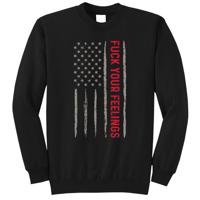 Fuck Your Feelings Vintage American US Flag Sweatshirt