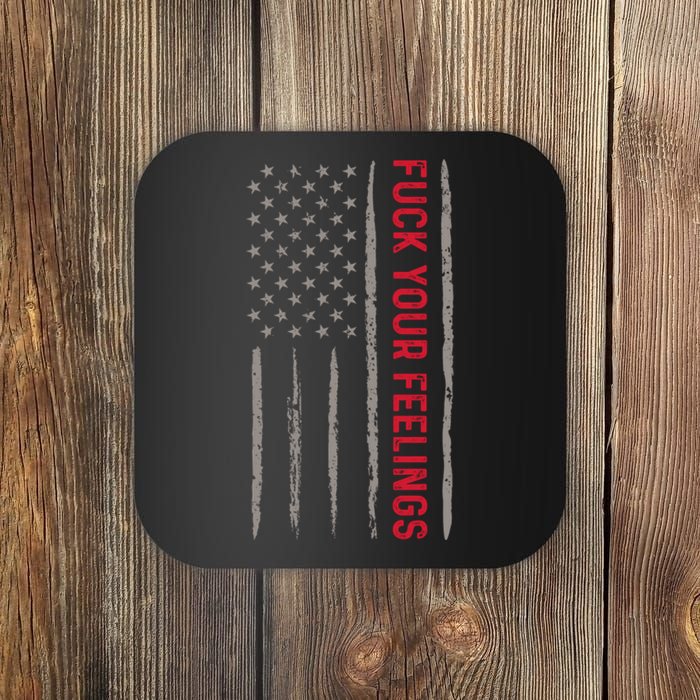 Fuck Your Feelings Vintage American US Flag Coaster