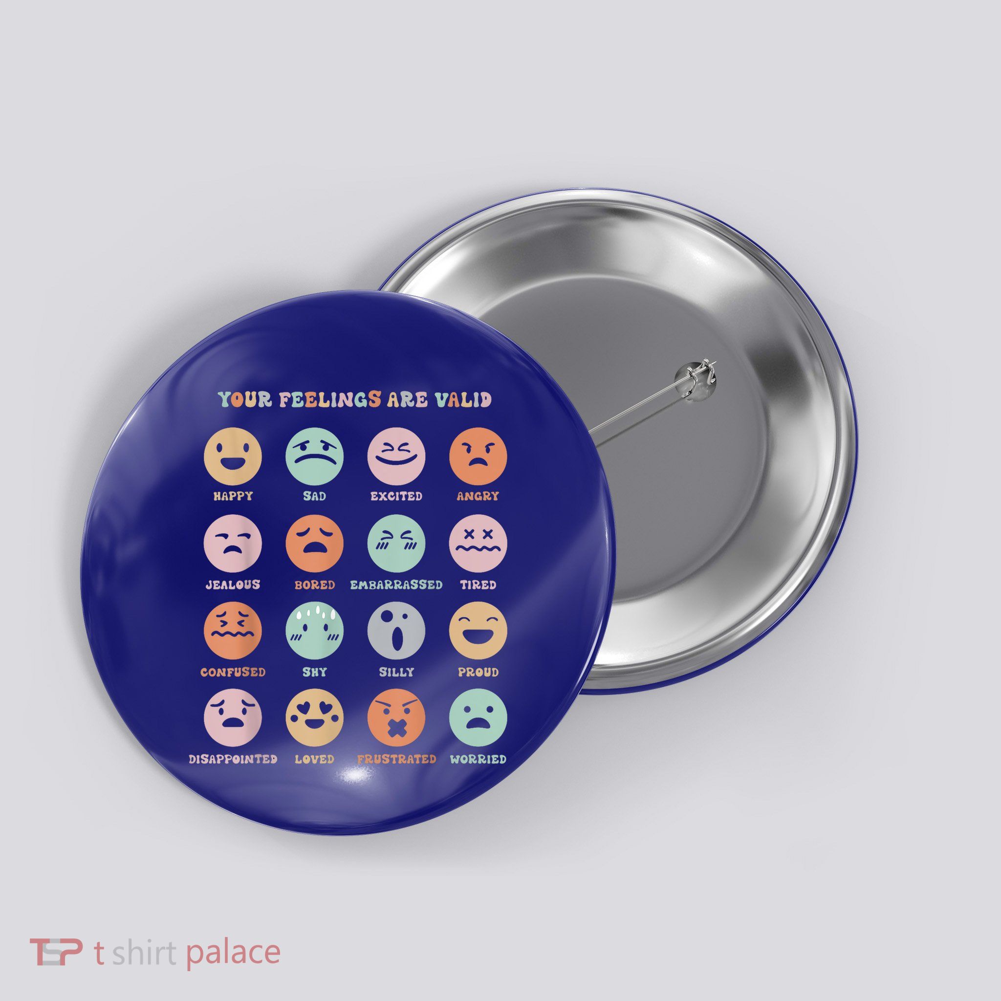 Funny Your Feelings Are Valid My Feelings Emotion Faces Button