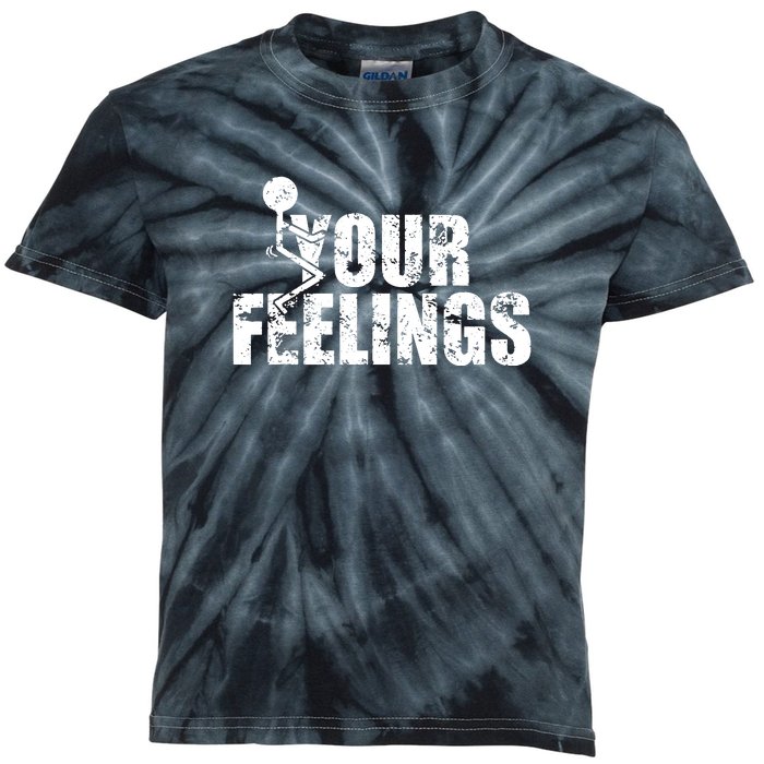 Fuck Your Feelings Grunge Vintage Kids Tie-Dye T-Shirt