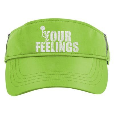 Fuck Your Feelings Adult Drive Performance Visor