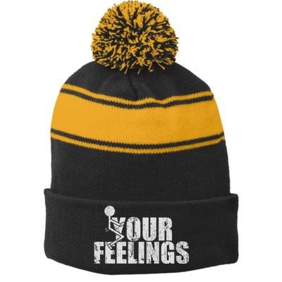 Fuck Your Feelings Stripe Pom Pom Beanie