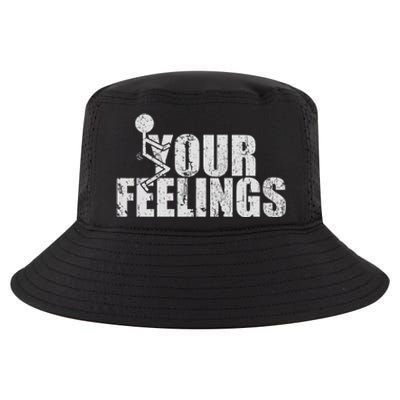 Fuck Your Feelings Cool Comfort Performance Bucket Hat