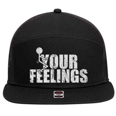 Fuck Your Feelings 7 Panel Mesh Trucker Snapback Hat