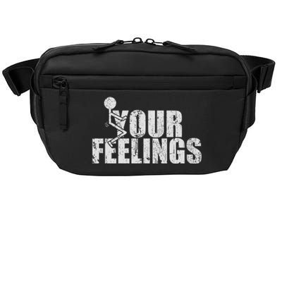 Fuck Your Feelings Crossbody Pack