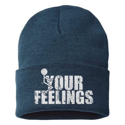 Fuck Your Feelings Sustainable Knit Beanie