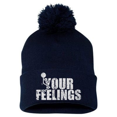 Fuck Your Feelings Pom Pom 12in Knit Beanie