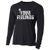 Fuck Your Feelings Grunge Vintage Cooling Performance Long Sleeve Crew