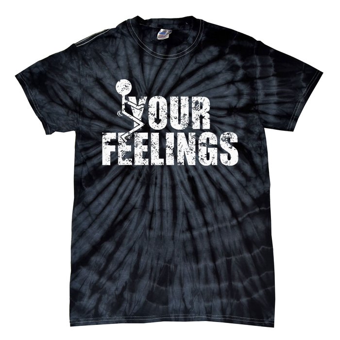 Fuck Your Feelings Grunge Vintage Tie-Dye T-Shirt