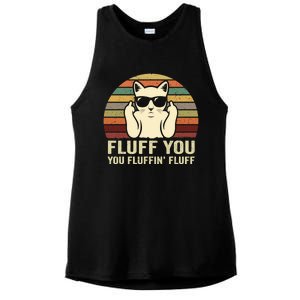 Fluff You Fluffin' Fluff Gift Funny Cat Lover Sarcastic Joke Gift Ladies PosiCharge Tri-Blend Wicking Tank