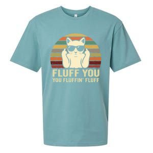 Fluff You Fluffin' Fluff Gift Funny Cat Lover Sarcastic Joke Gift Sueded Cloud Jersey T-Shirt