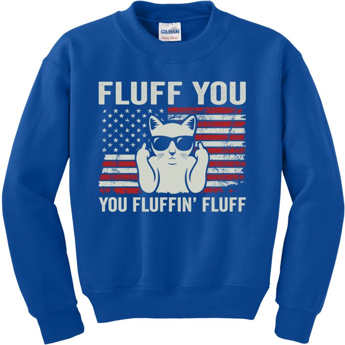 Fluff You Fluffin' Fluff Gift Funny Cat Usa Flag Gift Kids Sweatshirt