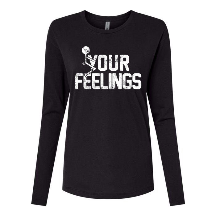 Fuck Your Feelings Grunge Vintage Retro Womens Cotton Relaxed Long Sleeve T-Shirt