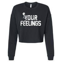 Fuck Your Feelings Grunge Vintage Retro Cropped Pullover Crew