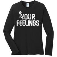 Fuck Your Feelings Grunge Vintage Retro Ladies Long Sleeve Shirt