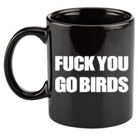Fuck You Go Birds 11oz C Handle Ceramic Mug