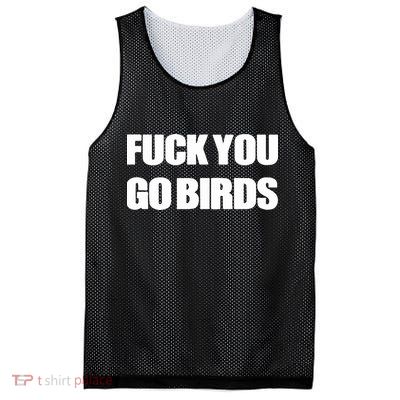 Fuck You Go Birds Mesh Reversible Basketball Jersey Tank