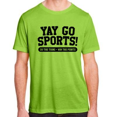 Funny Yay Go Sports Gift Funny Sports Gift Adult ChromaSoft Performance T-Shirt